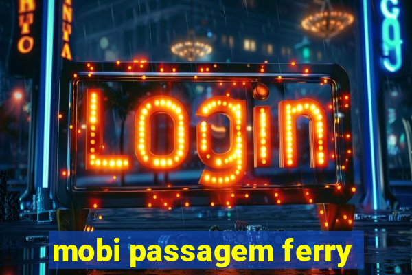 mobi passagem ferry